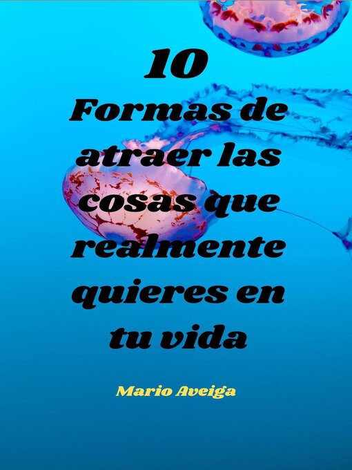 Cover image for 10 formas de atraer las cosas que realmente quieres en tu vida